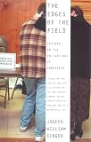 Singer, Joseph William: The Edges of the Field: Lessons on the Obligations of Ownership Singer, Joseph William: The Edges of the Field: Lessons on the Obligations of Ownership