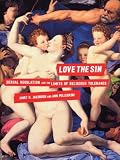 Jakobsen, Janet R.: Love the Sin: Sexual Regulation and the Limits of Religious Tolerance