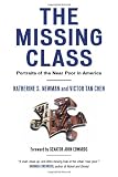 Newman, Katherine S.: The Missing Class: Portraits of the Near Poor in America