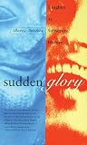 Sanders, Barry: Sudden Glory Sanders, Barry: Sudden Glory