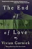 Gornick, Vivian: The End of the Novel of Love