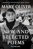 Oliver, Mary: New and Selected Poems Oliver, Mary: New and Selected Poems