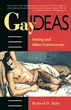 Mohr, Richard D.: Gay Ideas: Outing and Other Controversies