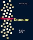 Frank, Barney: Improper Bostonians: Lesbian and Gay History from the Puritans to Playland Frank, Barney: Improper Bostonians: Lesbian and Gay History from the Puritans to Playland
