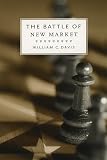 Davis, William C.: The Battle of New Market