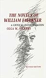 Vickery, Olga W.: The Novels of William Faulkner: A Critical Interpretation Vickery, Olga W.: The Novels of William Faulkner: A Critical Interpretation