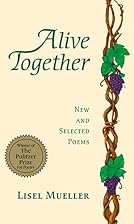 Alive Together: New and Selected Poems by&hellip;