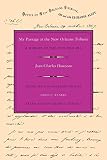 Houzeau, Jean-Charles: My Passage at the New Orleans Tribune: A Memoir of the Civil War Era