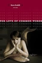 For Love of Common Words: Poems by Steve&hellip;
