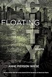 Floating City: Poems (0807132357) by Wiese, Anne Pierson Wiese, Anne Pierson: Floating City: Poems