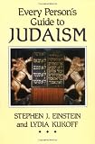 Kukoff, Lydia: Every Person's Guide to Judaism Kukoff, Lydia: Every Person's Guide to Judaism