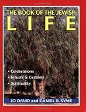 The Book of the Jewish Life (0807406287) by Syme, Daniel B. Syme, Daniel B.: The Book of the Jewish Life