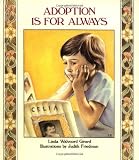 Girard, Linda Walvoord: Adoption Is for Always