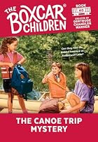 The Canoe Trip Mystery by Gertrude Chandler&hellip;