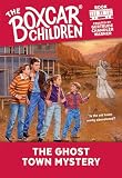 Warner, Gertrude Chandler: The Ghost Town Mystery Warner, Gertrude Chandler: The Ghost Town Mystery