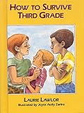 Lawlor, Laurie: How to Survive Third Grade