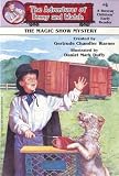 Warner, Gertrude Chandler: The Magic Show Mystery Warner, Gertrude Chandler: The Magic Show Mystery