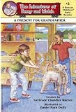 Warner, Gertrude Chandler: A Present for Grandfather Warner, Gertrude Chandler: A Present for Grandfather