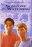 Patneaude, David: Someone Was Watching Patneaude, David: Someone Was Watching