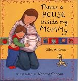 Andreae, Giles: There's a House Inside My Mommy