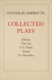 Sarraute, Nathalie: Collected Plays