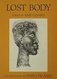Cesaire, Aime: Lost Body/Corps Perdu
