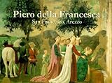 Lavin, Marilyn Aronberg: Piero Della Francesca: San Francesco, Arezzo Lavin, Marilyn Aronberg: Piero Della Francesca: San Francesco, Arezzo