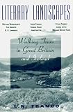 Franco, L.N.: Literary Landscapes: Walking Tours in Great Britain and Ireland