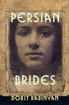 Persian Brides by Dorit Rabinyan