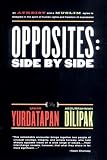 Yurdatapan, Sanar: Opposites: Side by Side Yurdatapan, Sanar: Opposites: Side by Side