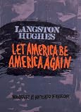 Hughes, Langston: Let America Be America Again Hughes, Langston: Let America Be America Again