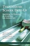 Mishel, Lawrence: The Charter School Dust-up: Examining The Evidence On Enrollment And Achievement Mishel, Lawrence: The Charter School Dust-up: Examining The Evidence On Enrollment And Achievement