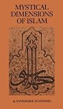 Schimmel, Annemarie: Mystical Dimensions of Islam