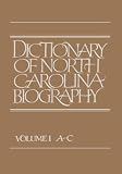 Powell, William S.: Dictionary of North Carolina Biography: A-C Powell, William S.: Dictionary of North Carolina Biography: A-C