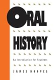 Hoopes, James: Oral History: An Introduction for Students Hoopes, James: Oral History: An Introduction for Students