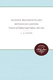 Roeber, A. G.: Faithful Magistrates and Republican Lawyers: Creators of Virginia Legal Culture, 1680-1810