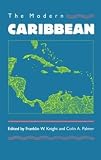 Knight, Franklin W.: The Modern Caribbean Knight, Franklin W.: The Modern Caribbean