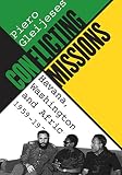 Gleijeses, Piero: Conflicting Missions: Havana, Washington, and Africa, 1959-1976