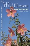 Bell, C. Ritchie: Wild Flowers Of North Carolina Bell, C. Ritchie: Wild Flowers Of North Carolina