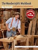 Underhill, Roy: The Woodwright's Workbook: Further Explorations in Traditional Woodcraft