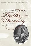 The Poems of Phillis Wheatley (0807842451) by Mason, Julian D. Mason, Julian D.: The Poems of Phillis Wheatley