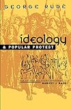 Rude, George: Ideology & Popular Protest