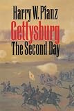 Pfanz, Harry W.: Gettysburg: The Second Day