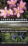 Stuckey, Irene H.: Coastal Plants from Cape Cod to Cape Canaveral Stuckey, Irene H.: Coastal Plants from Cape Cod to Cape Canaveral