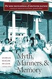 Wilson, Charles Reagan: Myth, Manners, and Memory Wilson, Charles Reagan: Myth, Manners, and Memory