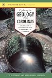 Roberson, Mary-Russell: Exploring the Geology of the Carolinas: A Field Guide to Favorite Places from Chimney Rock to Charleston Roberson, Mary-Russell: Exploring the Geology of the Carolinas: A Field Guide to Favorite Places from Chimney Rock to Charleston