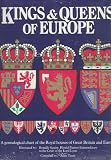 Squire, Romilly: Kings & Queens of Europe: A Genealogical Chart of the Royal Houses of Great Britain and Europe Squire, Romilly: Kings & Queens of Europe: A Genealogical Chart of the Royal Houses of Great Britain and Europe