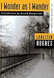 Hughes, Langston: I Wonder As I Wander: An Autobiographical Journey Hughes, Langston: I Wonder As I Wander: An Autobiographical Journey