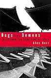 Kerr, Alex: Dogs and Demons: Tales from the Dark Side of Japan