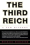 Burleigh, Michael: The Third Reich: A New History Burleigh, Michael: The Third Reich: A New History
